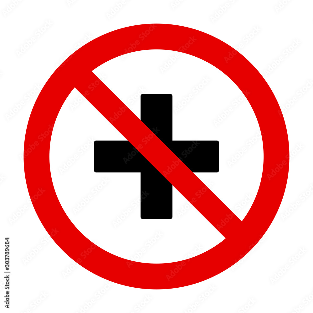 Plus und Verbotsschild Plus und Verbotsschild