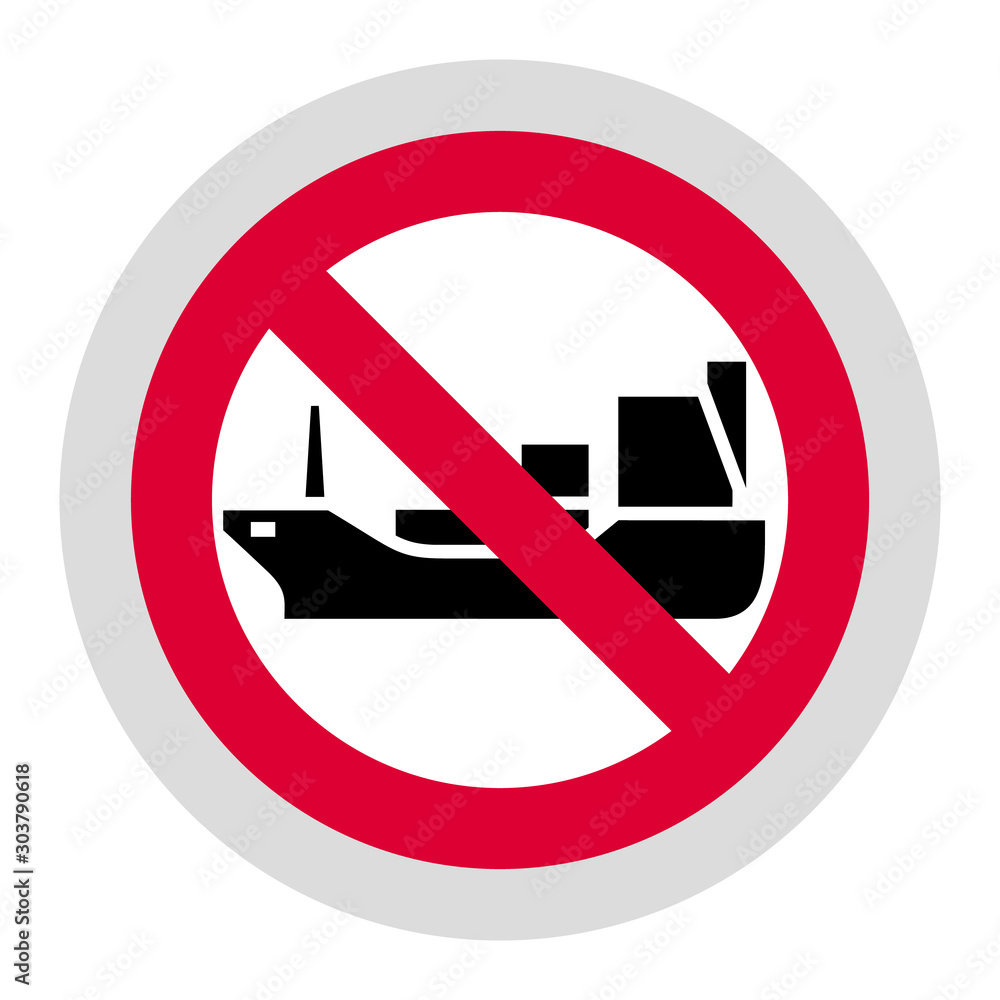 No tanker or cargo ship forbidden sign, modern round sticker, vector illustration for your design No tanker or cargo ship forbidden sign, modern round sticker, vector illustration for your design