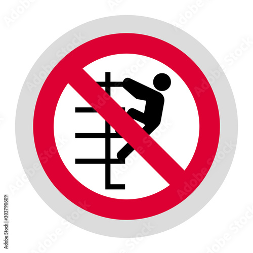 Do not walk down stairs or No climb up forbidden sign, modern round sticker, vector illustration for your design