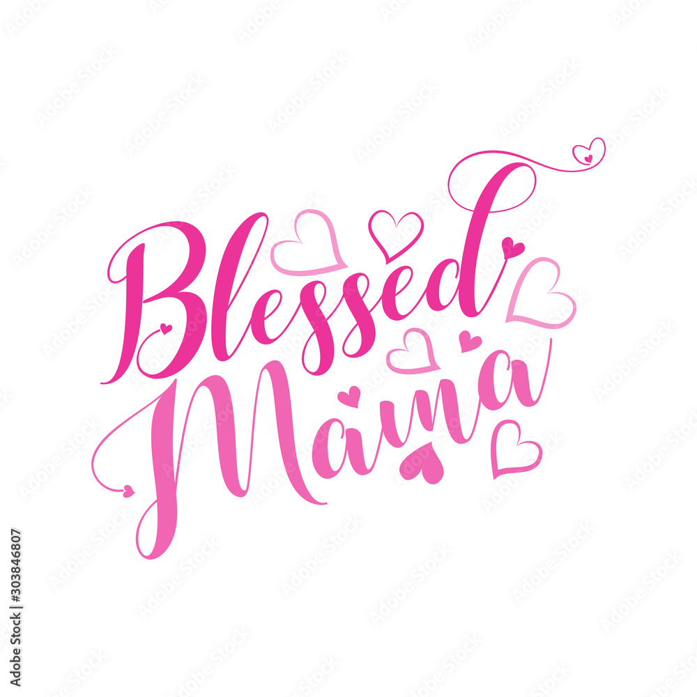 Blesse Mama- Handwritten calligraphy text, with heart. Good for greeting card and  t-shirt print, flyer, poster design, mug.