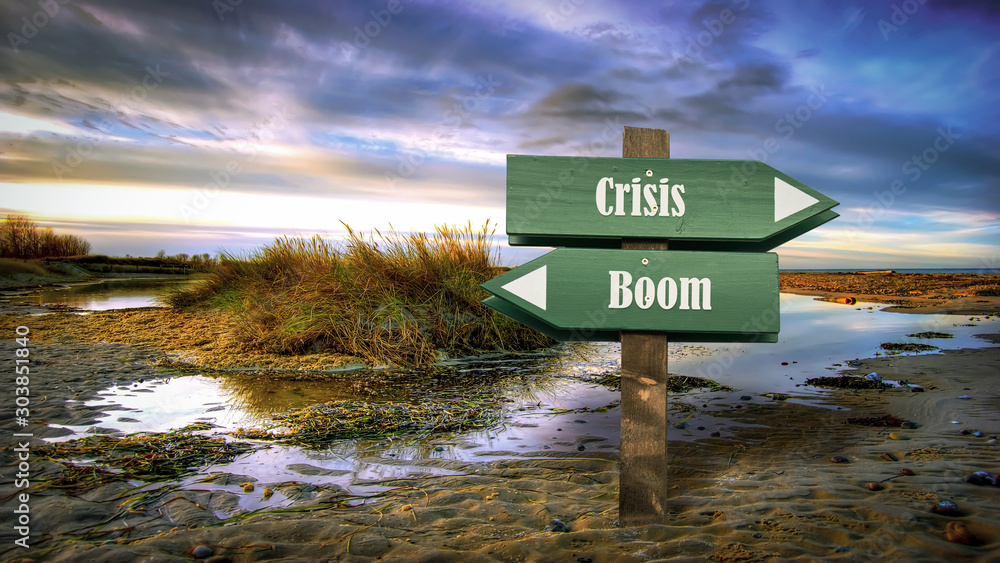 Street Sign Boom versus Crisis