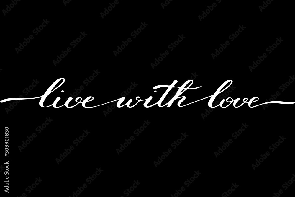 Phrase live with love handwritten text vector