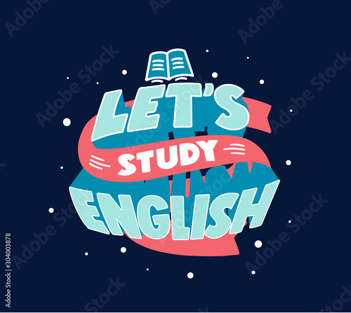 English learning phrase. Creative poster, web banner