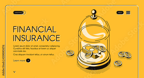 Financial insurance isometric landing page, money dollar bills and coins lying under glass dome. Finance protection, secure investment, protect savings. 3d vector illustration, line art web banner