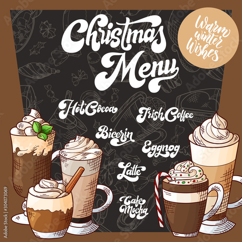 Hand drawn hot drinks. Menu Christmas design. Template with brushlettering. Winter sketch style. Vector illustration
