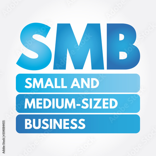 SMB - Small and Medium-Sized Business acronym, business concept background
