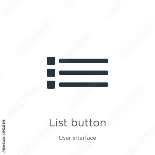 List button icon vector. Trendy flat list button icon from user interface collection isolated on white background. Vector illustration can be used for web and mobile graphic design, logo, eps10