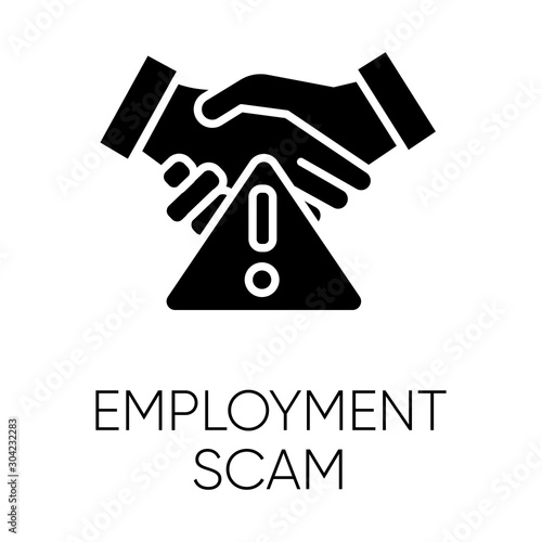 Photo Employment scam glyph icon