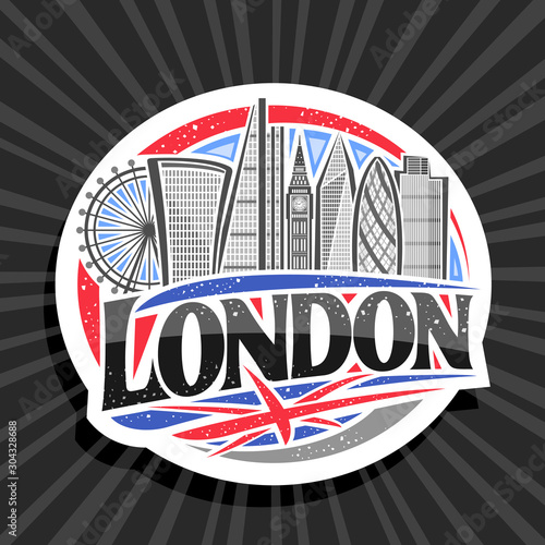 Photography Vector logo for London, white decorative sticker with art draw of cartoon office skyscrapers in capital of United Kingdom, design badge with original typeface for word london on abstract background