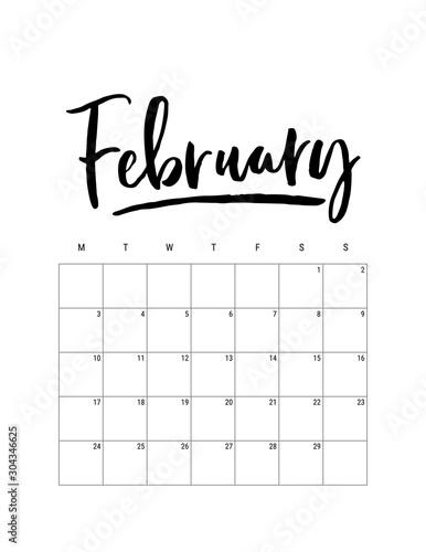 2020 February month. Wall calendar desk planner, weeks start on Monday. Hand drawn lettering font. Letter print size. Vector Black white monochrome template, minimalist scandinavian design organizer