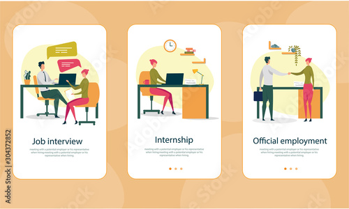 Job Interview, Internship, Official Employment.