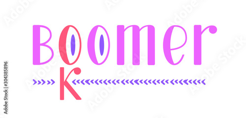 OK Boomer, lettering design. Internet meme, phrase popular among young people. Vector illustration for t-shirt print or card. Isolated on white.