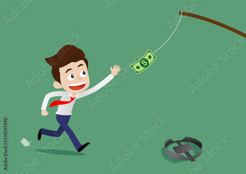 Businessman was running to catch the money above his head and not aware of the traps that lie ahead