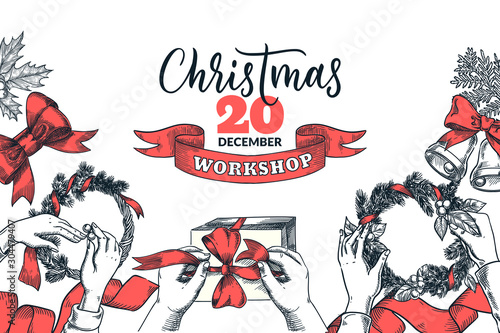 Christmas holiday workshop banner, poster design. New Year handmade wreath, calligraphy lettering. Vector illustration