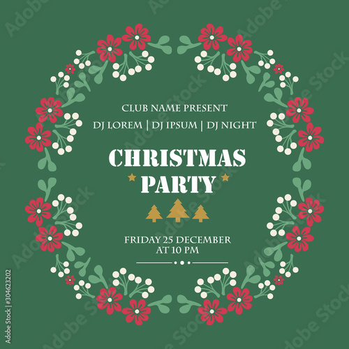 Beautiful card christmas party, with simple leaf flower frame decor. Vector