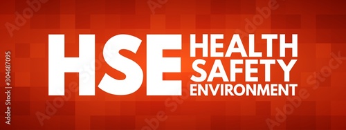 HSE - Health Safety Environment acronym, concept background