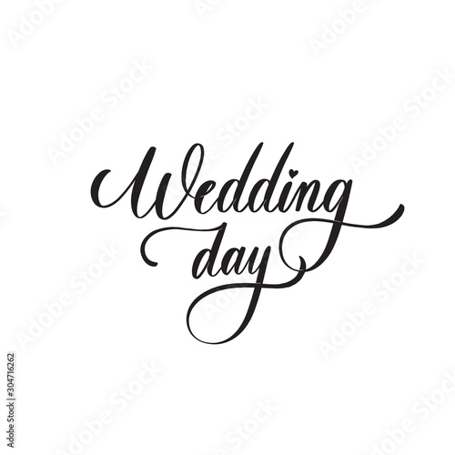 Wedding day - caligraphy inscription for album, invitation and other.