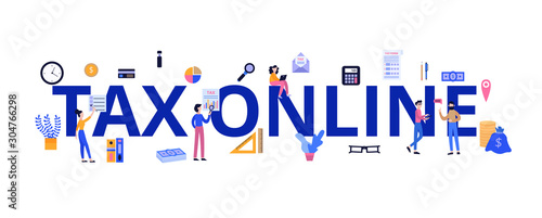 Tax online - flat banner with cartoon people and financial tools surrounding giant words.