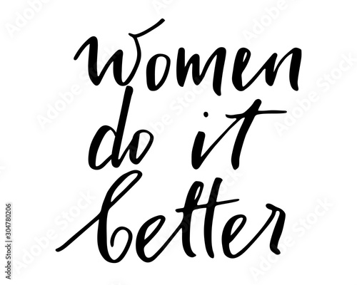 Phrase handwritten text women do it better vector