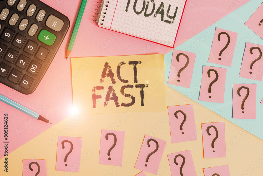 Conceptual hand writing showing Act Fast. Concept meaning Voluntarily move in the highest state of speed initiatively Mathematics stuff and writing equipment on pastel background Conceptual hand writing showing Act Fast. Concept meaning Voluntarily move in the highest state of speed initiatively Mathematics stuff and writing equipment on pastel background