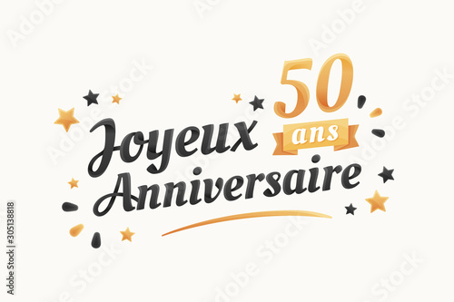Joyeux Anniversaire - 50 ans - Carte de vœux