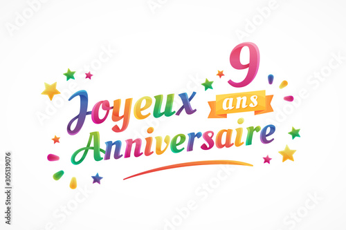 Joyeux Anniversaire - 9 ans - Carte de v  ux