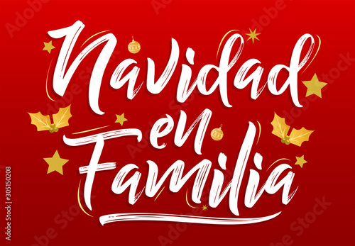 Navidad en Familia, Christmas in Family, spanish text lettering vector
