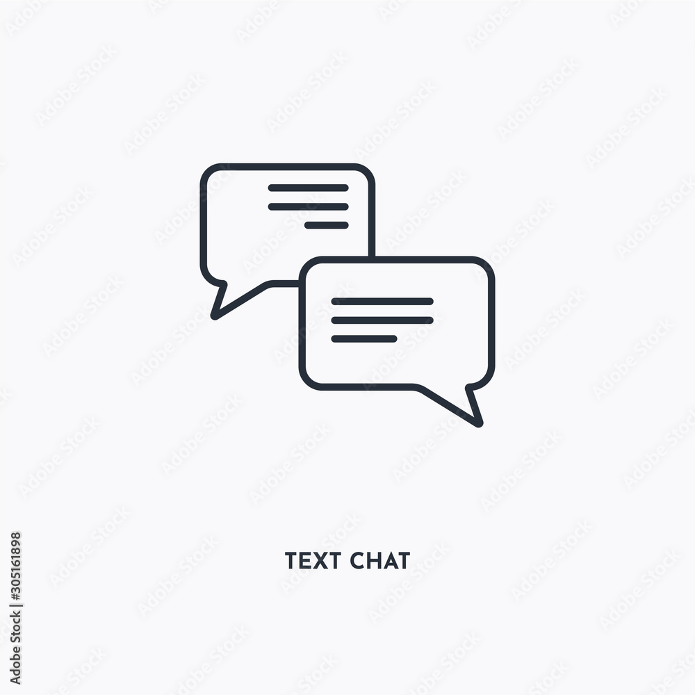 text chat outline icon. Simple linear element illustration. Isolated line text chat icon on white background. Thin stroke sign can be used for web, mobile and UI. text chat outline icon. Simple linear element illustration. Isolated line text chat icon on white background. Thin stroke sign can be used for web, mobile and UI.