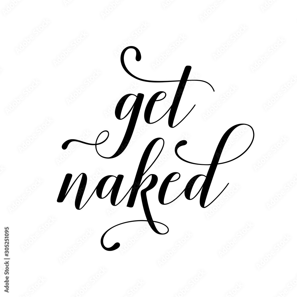 Get naked funny bathroom poster. Vector illustration.