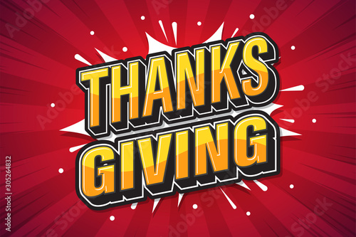 Thank giving, font expression pop art comic speech bubble. Vector illustration