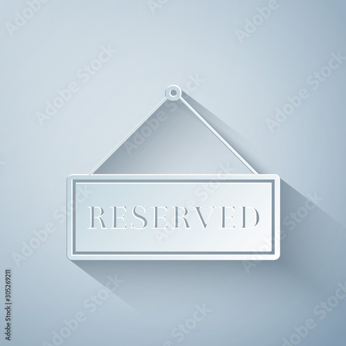 Paper cut Hanging sign with text Reserved sign icon isolated on grey background. Business theme for cafe or restaurant. Paper art style. Vector Illustration