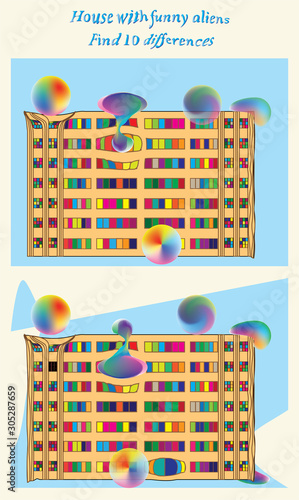 Logical task. Find 10 differences. House with funny aliens