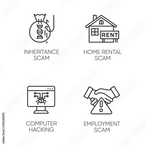 Scam types linear icons set. Inheritance, home rental, employment scheme. Computer hacking. Illegal money gain. Thin line contour symbols. Isolated vector outline illustrations. Editable stroke
