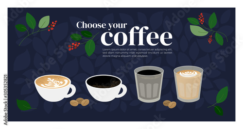 Vector illustration of cappuccino, espresso, drip coffee and flat white. Poster with lettering Choose your cup of coffee. Template for banner, landing page, website, brochure, menu, ad, prints, flyer.