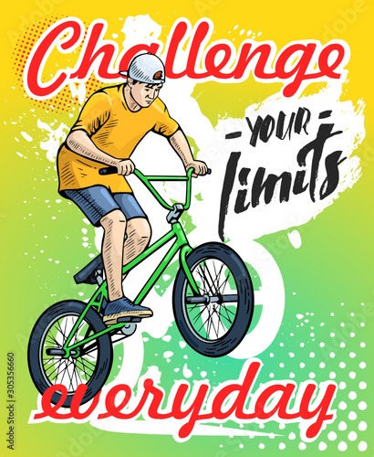 Extreme sport motivational quote, poster. Vector illustration of young bmx rider jumping on bike