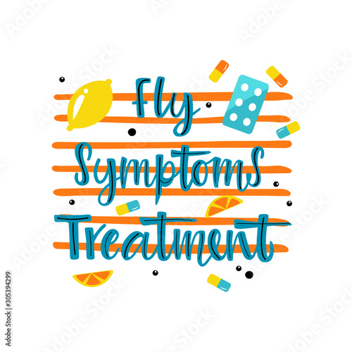 Handwritten FLU SYMPTOMS TREATMENT with varios means and mediciness on on striped background. Vector illustration in flat cartoon style.