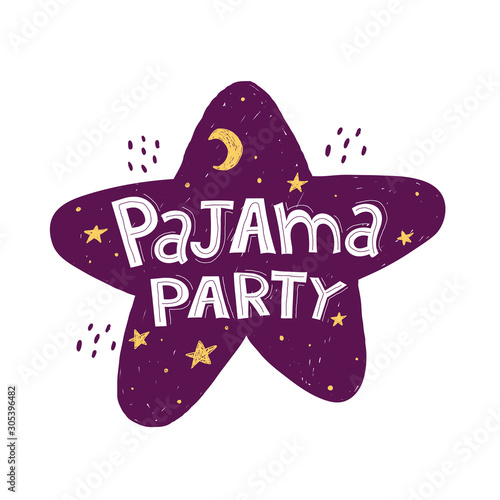 pajama party. Hand drawing lettering with decoration elements on a colored star. Flat vector illustration for children. isolated. baby design for posters, prints for t-shirts, cards, wall decorations