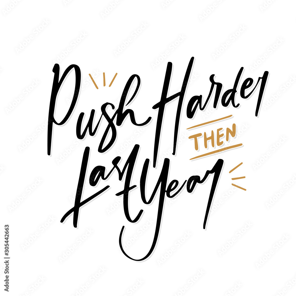 Push Harder them Last Year quote text for Happy New Year 2020 hand lettering typography vector illustration with fireworks symbol ornaments