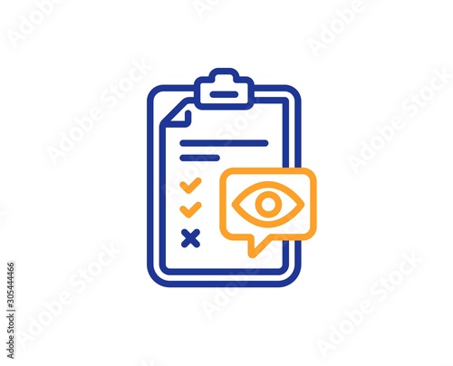 Oculist clinic sign. Eye checklist line icon. Optometry vision check symbol. Colorful outline concept. Blue and orange thin line eye checklist icon. Vector