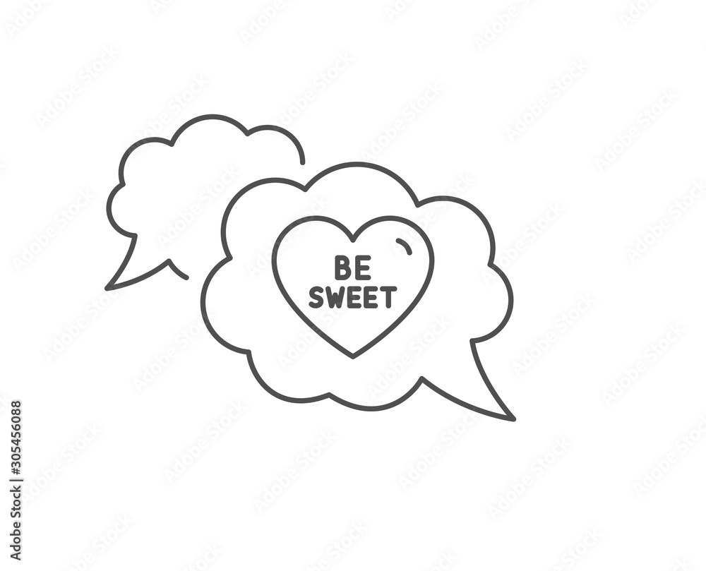 Be sweet line icon. Chat bubble design. Sweet heart sign. Valentine day love symbol. Outline concept. Thin line be sweet icon. Vector Be sweet line icon. Chat bubble design. Sweet heart sign. Valentine day love symbol. Outline concept. Thin line be sweet icon. Vector