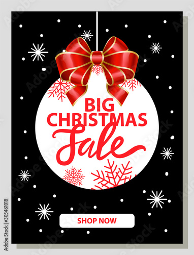 Big Christmas sale and shop now poster or website decorated by snowflakes. New Year festive card with shape of Xmas ball with bow. Postcard or flyer shopping promotion on winter holiday vector
