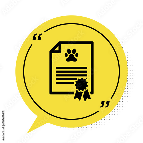 Black Medical certificate for travel with dog or cat icon isolated on white background. Document for pet. Dog or cat paw print. Yellow speech bubble symbol. Vector Illustration