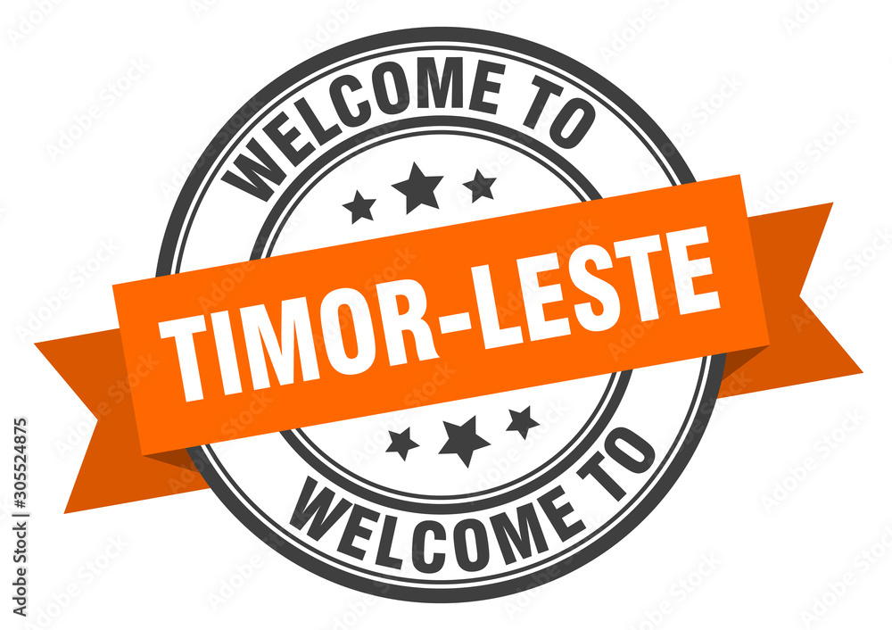 Timor-Leste stamp. welcome to Timor-Leste orange sign