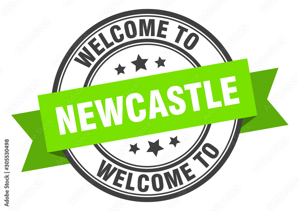 Obraz premium Newcastle stamp. welcome to Newcastle green sign