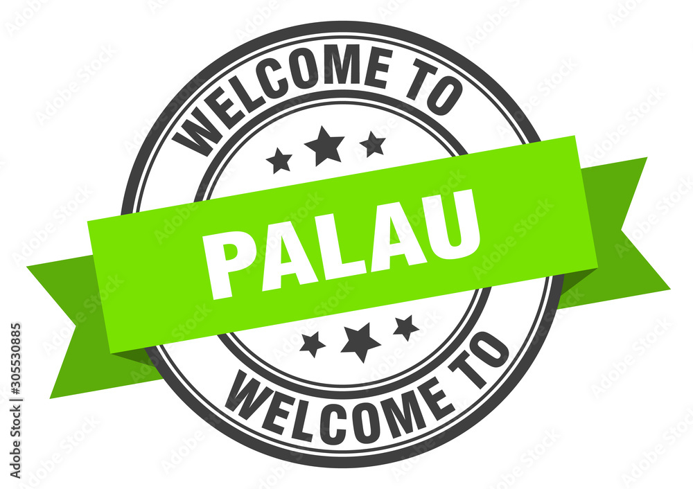 Obraz premium Palau stamp. welcome to Palau green sign