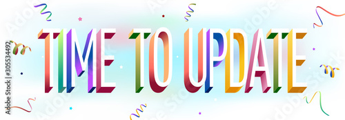 Colorful illustration of "Time to Update" text