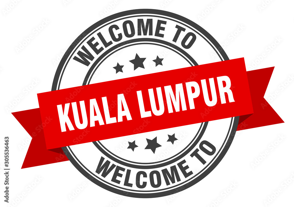 Fototapeta premium Kuala Lumpur stamp. welcome to Kuala Lumpur red sign