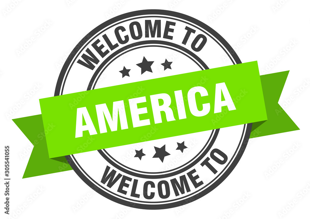 America stamp. welcome to America green sign America stamp. welcome to America green sign