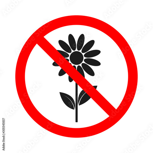 Forbidden flowers sign on white background.