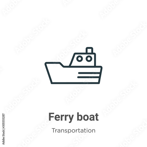 Ferry boat outline vector icon. Thin line black ferry boat icon, flat vector simple element illustration from editable transportation concept isolated on white background